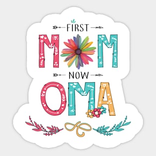 First Mom Now Oma Wildflowers Happy Mothers Day Sticker